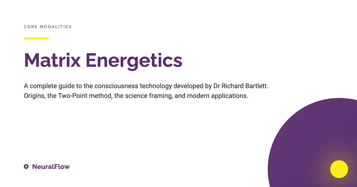 Matrix Energetics: A Complete Guide to History, the Two-Point Technique, and Modern Applications